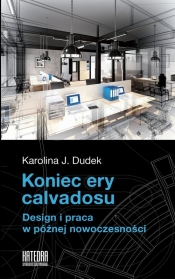 Koniec ery calvadosu - Karolina J. Dudek