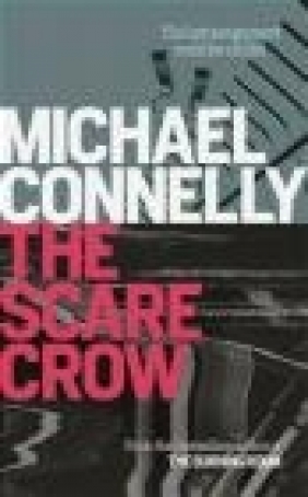 The Scarecrow Michael Connelly