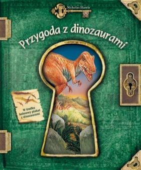 Przygoda z dinozaurami - Harris Nicholas