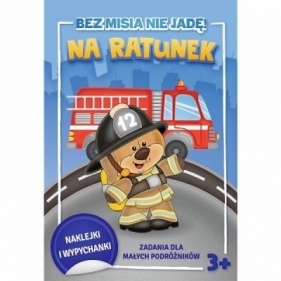 Bez misia nie jadę! Na ratunek!