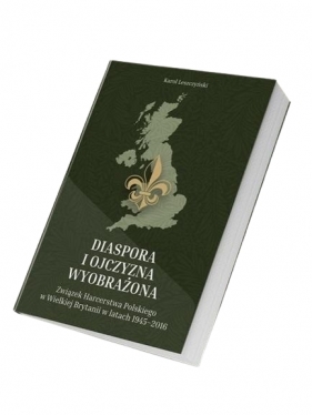 Diaspora i ojczyzna wyobrażona - Karol Leszczyński