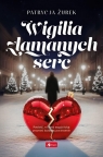Wigilia złamanych serc Patrycja Żurek