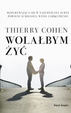 Wolałbym żyć - Cohen Thierry