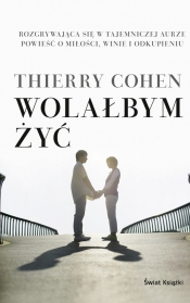 Wolałbym żyć