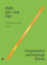Przepowiednie pomniejszego bóstwa Nidhi Zak/Aria Eipe