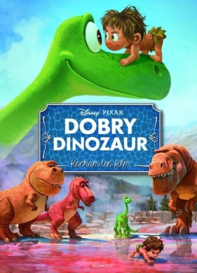 Dobry dinozaur Kocham ten film (0282) - Zabrzewska Adrianna