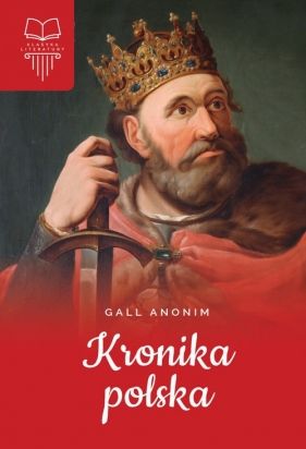 Kronika polska - Gall Anonim