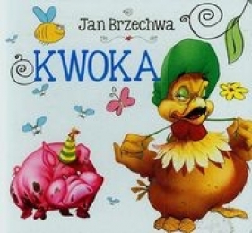 Kwoka - Jan Brzechwa