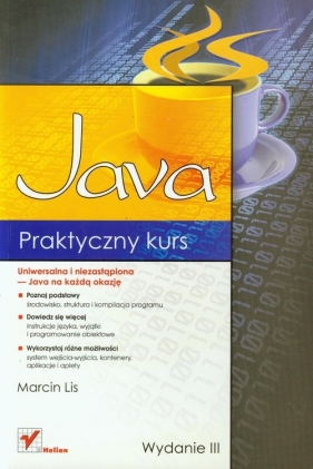 Praktyczny kurs Java - Lis Marcin