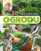 Encyklopedia ogrodu - Joanna Mikołajczyk, Agnieszka Gawłowska