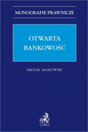 Otwarta bankowość - Michał Masłowski