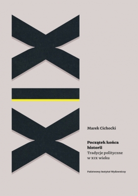 Początek końca historii. - Marek A. Cichocki