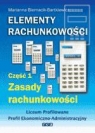 Elementy rachunkowości Część 1 Zasady rachunkowości liceum Biernacik-Bartkiewicz Marianna