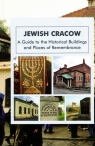 Jewish Cracow A guide to the Jewish historical buildings and monuments of Duda Eugeniusz