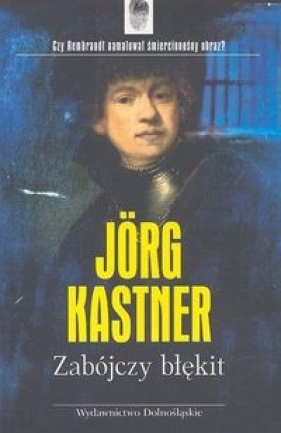 Zabójczy błękit - Kastner Jorg