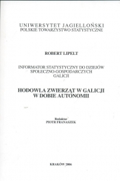 Hodowla zwierząt w Galicji w dobie autonomii - Robert Lipelt