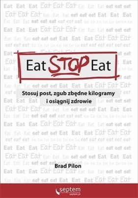 Eat Stop Eat - Pilon Brad