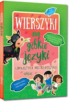 Wierszyki na gibkie języki. Gimnastyka mistrza języka