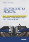 Komparatystyka językowa jako narzędzie interpretacyjne Trybunału Karolina Paluszek