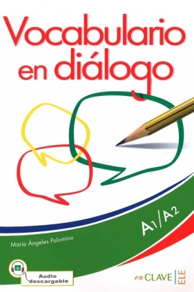 Vocabulario en dialogo książka +CD A1-A2 - Maria Angeles Palomino, María de los Ángeles