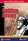 Saddam Husajn. 2CD Jarosław Kaniewski