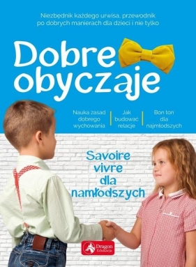 Dobre obyczaje dla dzieci - Krzysztof Żywczak