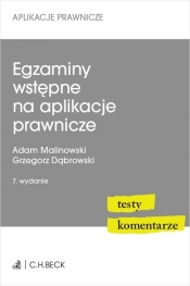 Egzaminy wstępne na aplikacje prawnicze Testy, komentarze - Grzegorz Dąbrowski