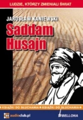 Saddam Husajn. 2CD - Jarosław Kaniewski