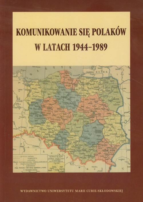 Komunikowanie się Polaków w latach 1944-1989