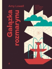 Gałązka rozmarynu - Amy Lowell .