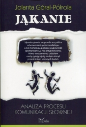 Jąkanie - Jolanta Góral-Półrola