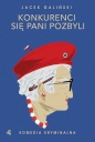 Konkurenci się pani pozbyli. Babcia. Tom 4 wyd. kieszonkowe - Jacek Galiński