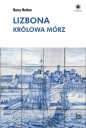 Lizbona. Królowa mórz - Barry Hatton