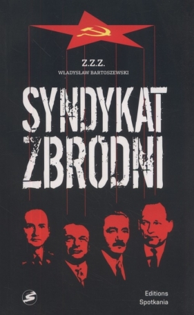 Syndykat zbrodni - Bartoszewski Władysław