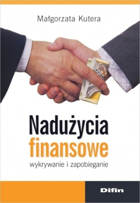 Nadużycia finansowe - Małgorzata Kutera