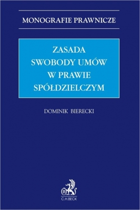 Zasada swobody umów w prawie spółdzielczym - Dominik Bierecki