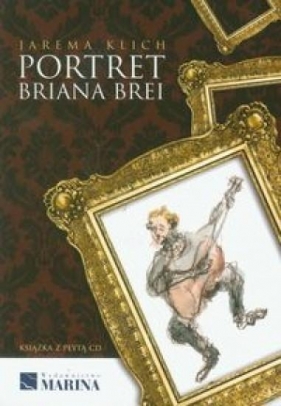 Portret Briana Brei z płytą CD - Klich Jarema