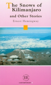 The Snows of Kilimanjaro and Other Stories - Ernest Hemingway