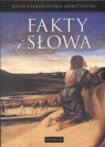 Fakty i słowa  Zofia Morstinowa-Starowieyska