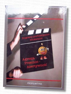 Agresja, przemoc, asertywność. Programy profilaktyczno-edukacyjne  + DVD