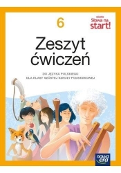 Nowe Słowa na start! Zeszyt ćwiczeń do języka polskiego dla klasy 6 szkoły podstawowej