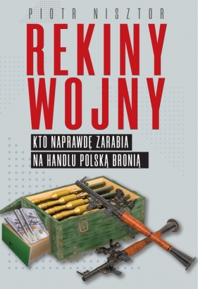 Rekiny wojny - Piotr Nisztor