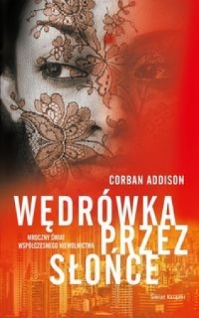Wędrówka przez słońce - Addison Corban