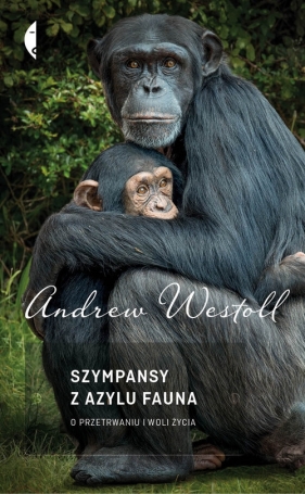 Szympansy z azylu Fauna - Westoll Andrew