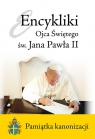 Encykliki Ojca Św. Jana Pawła II. Pamiątka Wielkiego Pontyfikatu Jan Paweł II