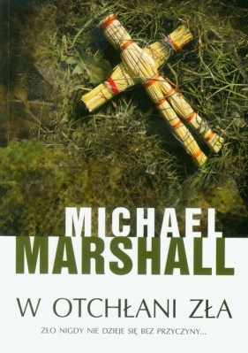 W otchłani zła - Marshall Michael<br />