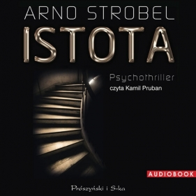 Istota (Audiobook) - Arno Strobel