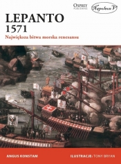Lepanto 1571 - Angus Konstam