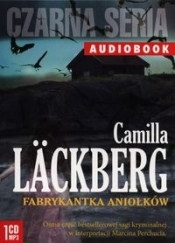 Fabrykantka aniołków (Audiobook) - Camilla Läckberg