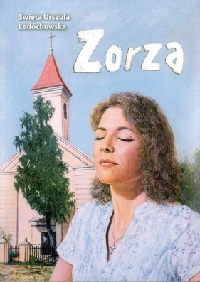 Zorza - św. Urszula Ledóchowska